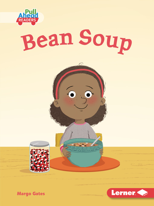 Title details for Bean Soup by Margo Gates - Available